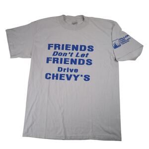 Vintage " Friends Don't Let Friends Drive Chevys" Slogan T shirt